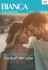 Die Kraft der Liebe - Susan Mallery