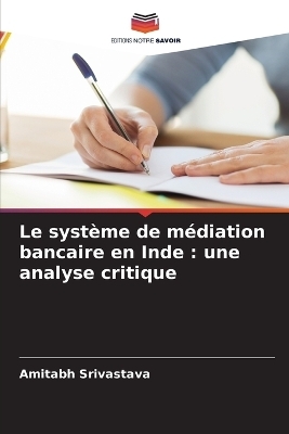 Le système de médiation bancaire en Inde