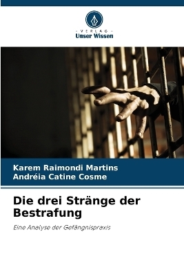Die drei Stränge der Bestrafung