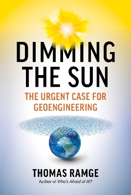 Dimming the Sun - Thomas Ramge