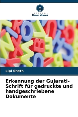 Erkennung der Gujarati-Schrift f&uuml;r gedruckte und handgeschriebene Dokumente - Lipi Sheth