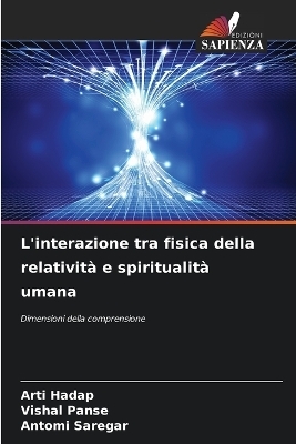 L'interazione tra fisica della relatività e spiritualità umana