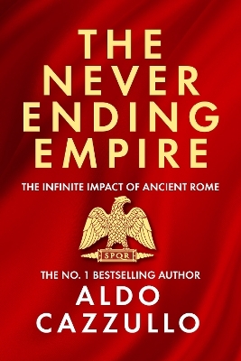 The Neverending Empire - Aldo Cazzullo