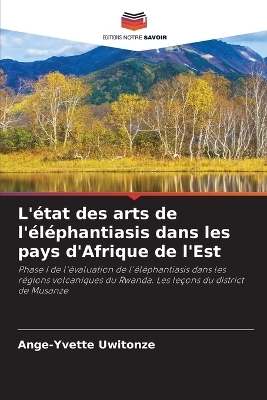 L'état des arts de l'éléphantiasis dans les pays d'Afrique de l'Est