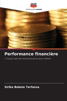Performance financi&egrave;re - Sirika Bekele Terfassa
