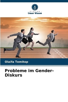 Probleme im Gender-Diskurs - Olaifa Temitop