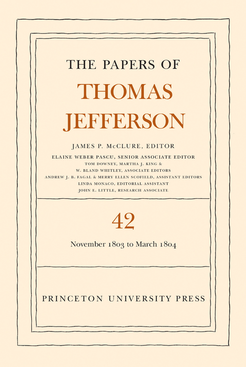 The Papers of Thomas Jefferson, Volume 42 - Thomas Jefferson