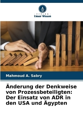 Änderung der Denkweise von Prozessbeteiligten