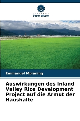 Auswirkungen des Inland Valley Rice Development Project auf die Armut der Haushalte