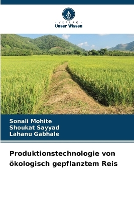 Produktionstechnologie von ökologisch gepflanztem Reis