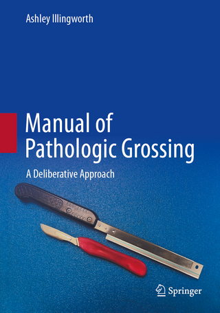 Manual of Pathologic Grossing