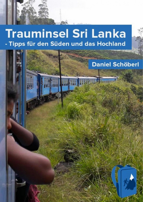 Trauminsel Sri Lanka - Daniel Sch&ouml;berl