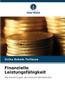Finanzielle Leistungsf&auml;higkeit - Sirika Bekele Terfassa