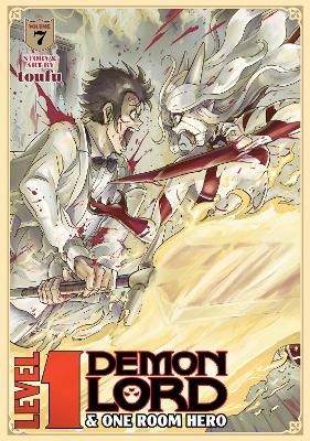 Level 1 Demon Lord and One Room Hero Vol. 7 -  Toufu