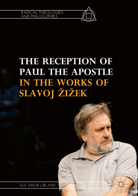 The Reception of Paul the Apostle in the Works of Slavoj Žižek -  Ole Jakob L&oslash;land