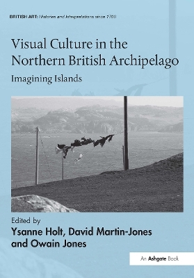 Visual Culture in the Northern British Archipelago - 