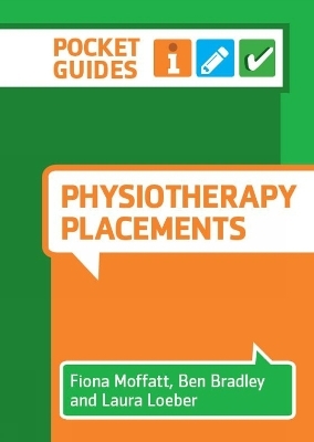 Physiotherapy Placements - Fiona Moffatt, Ben Bradley, Laura Loeber