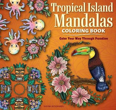 Tropical Island Mandalas Coloring Book - Nanna Rosengren
