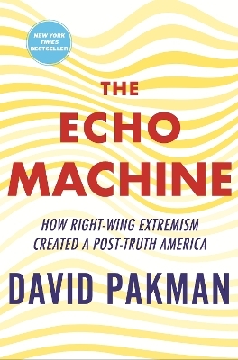 The Echo Machine - David Pakman