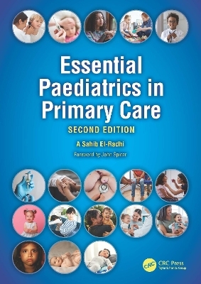 Essential Paediatrics in Primary Care - A Sahib El-Radhi