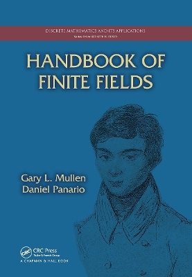 Handbook of Finite Fields - Gary L. Mullen, Daniel Panario
