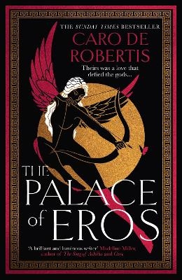 The Palace of Eros - Caro De Robertis