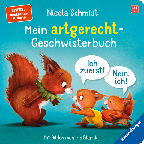 Mein artgerecht-Geschwisterbuch: Ich zuerst! Nein, ich! - Nicola Schmidt