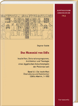 Das Mammisi von Edfu. Inschriften, Dekorationsprogramm, Architektur und Theologie eines &auml;gyptischen Geburtstempels der Ptolem&auml;erzeit - Dagmar Budde