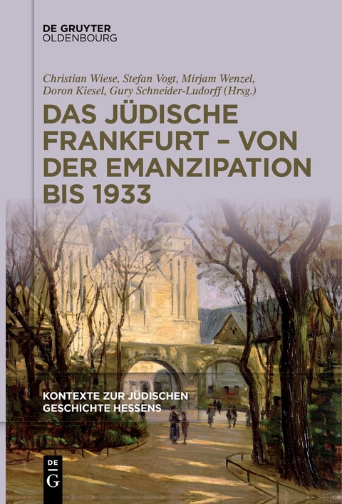 Kontexte zur j&uuml;dischen Geschichte Hessens / Das j&uuml;dische Frankfurt &ndash; von der Emanzipation bis 1933 - 