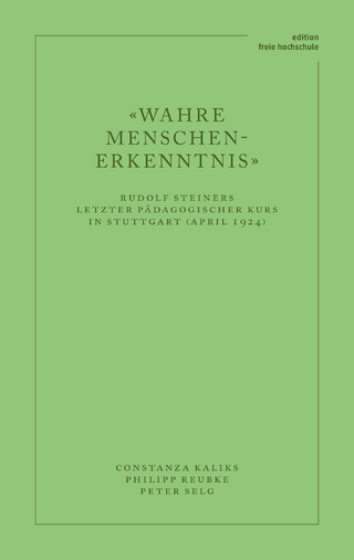 «Wahre Menschen-Erkenntnis»