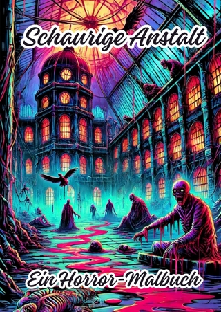 Schaurige Anstalt