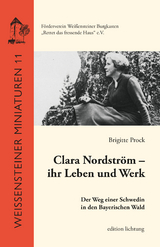 Clara Nordstr&ouml;m &ndash; ihr Leben und ihr Werk - Clara Nordstr&ouml;m