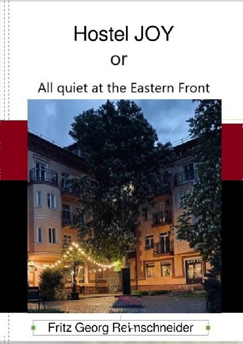 Hostel JOY - Fritz Georg Reimschneider