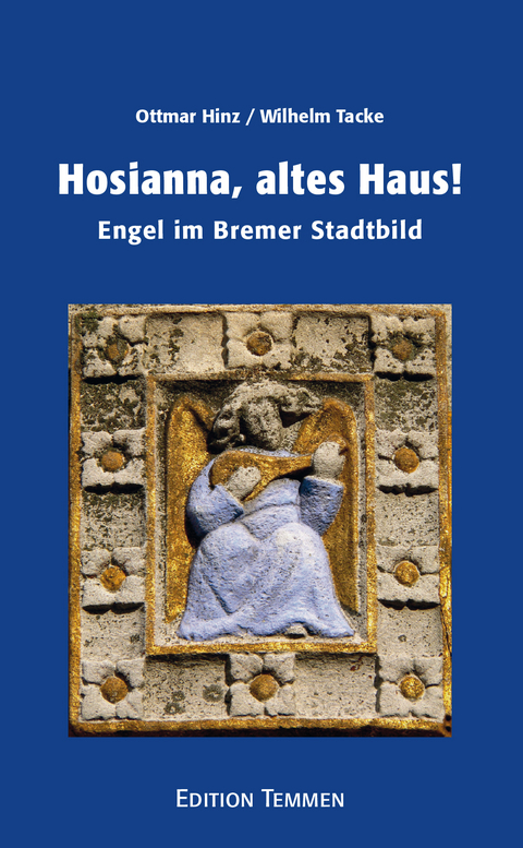 Hosianna, altes Haus! - Wilhelm Tacke