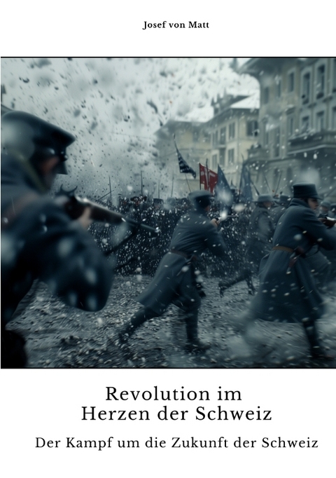 Revolution im Herzen der Schweiz - Josef von Matt