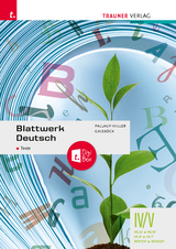 Blattwerk Deutsch - Texte, IV/V HLW/HLM/HLK/HLT/BAFEP/BASOP - Johannes Gaisb&ouml;ck, Iris Pallauf-Hiller
