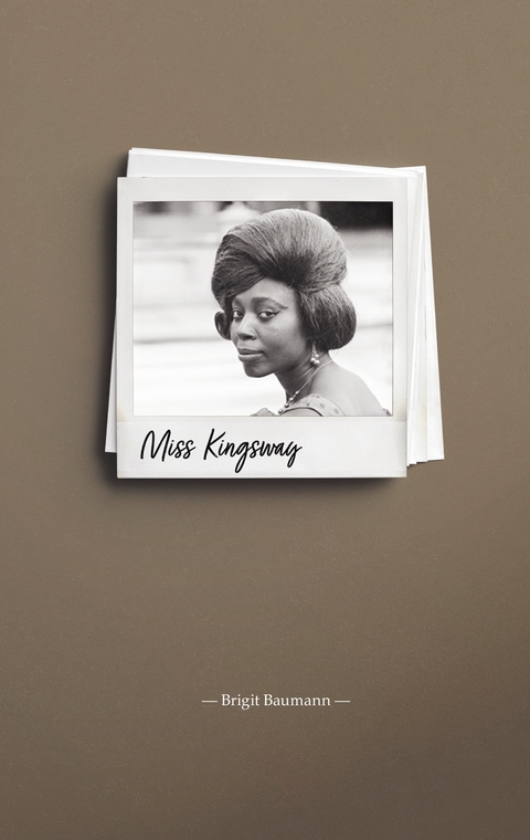Miss Kingsway - Brigit Baumann