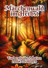 Märchenwald im Herbst - Fabian Kluge