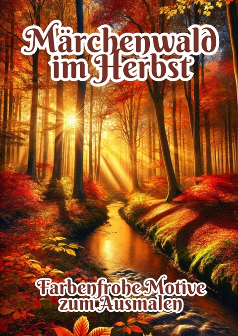 Märchenwald im Herbst - Fabian Kluge