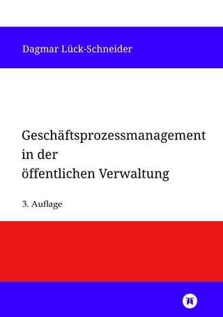 Geschäftsprozessmanagement in der öffentlichen Verwaltung