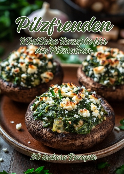 Pilzfreuden - Diana Kluge