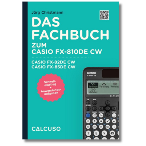 Fachbuch zum Taschenrechner Casio FX-810DE CW, Casio FX-82DE CW, Casio FX-85DE CW - 
