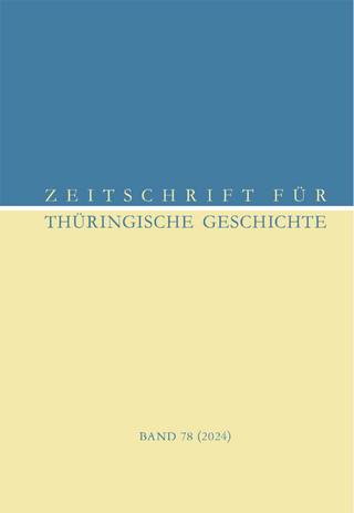 Zeitschrift für Thüringische Geschichte, Band 78 (2024)