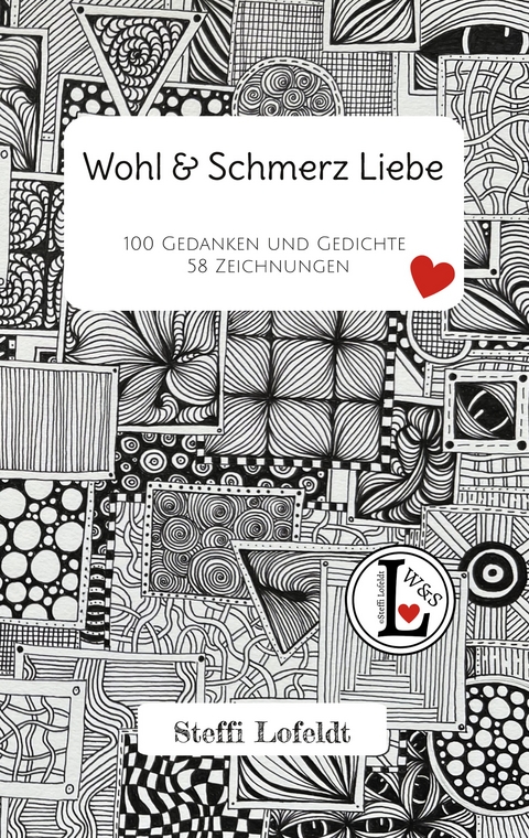 Wohl & Schmerz Liebe - Steffi Lofeldt