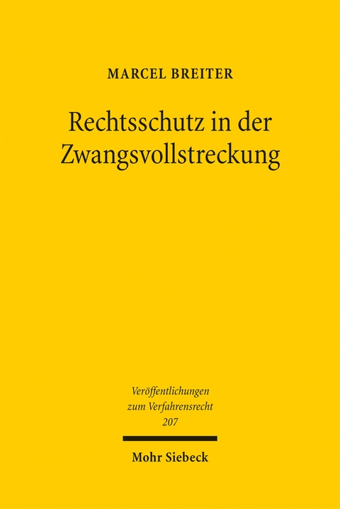 Rechtsschutz in der Zwangsvollstreckung - Marcel Breiter
