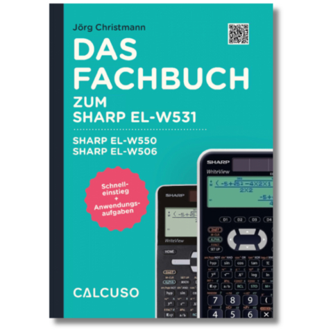 Das Fachbuch zum Sharp EL W531, Sharp EL W550, Sharp EL W506 - 