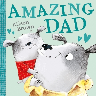 Amazing Dad - Alison Brown
