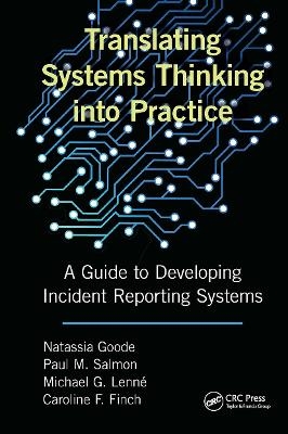 Translating Systems Thinking into Practice - Natassia Goode, Paul M. Salmon, Michael Lenne, Caroline Finch