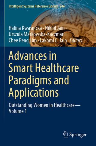Advances in Smart Healthcare Paradigms and Applications