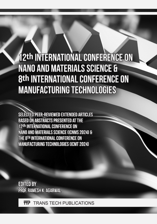 12th International Conference on Nano and Materials Science & 8th International Conference on Manufacturing Technologies